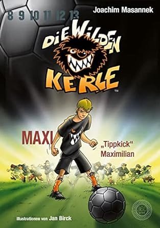 Wild Soccer Bunch - Maxi by Joachim Masannek | Aude Rights Agency